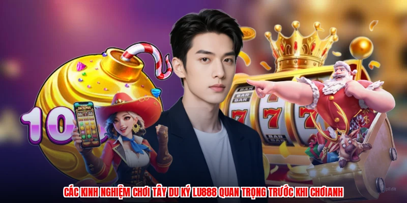Kinh Nghiệm Chơi Tây Du Ký LU888: Chiến Thuật Từ Cao Thủ - winmonarch69.casa - Winmonarch69