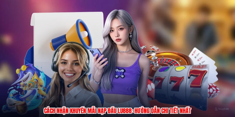 khuyến mãi LU888 - winmonarch69.casa - Winmonarch69