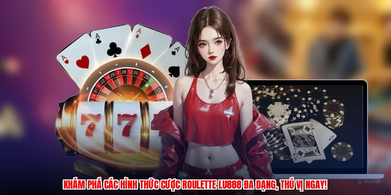 Cách Quay Roulette LU888 - Hướng Dẫn Chi Tiết Cho Tân Thủ 2026 - winmonarch69.casa - Winmonarch69