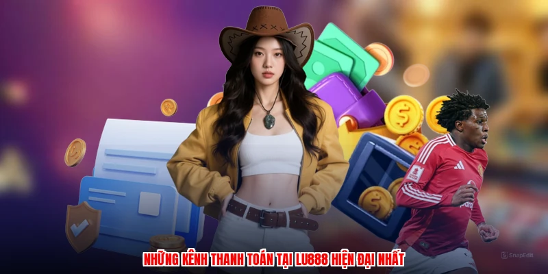 Nạp Tiền LU888 - Các Bước Dễ Hiểu, Nạp Tiền Trong Tích Tắc - winmonarch69.casa - Winmonarch69